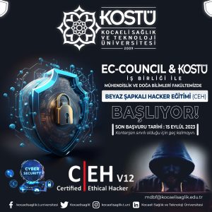 EC – Council & KOSTÜ İş Birliği ile Beyaz Şapkalı Hacker (CEH ) Eğitimi Başvuruları Devam Ediyor ! duyuru görseli