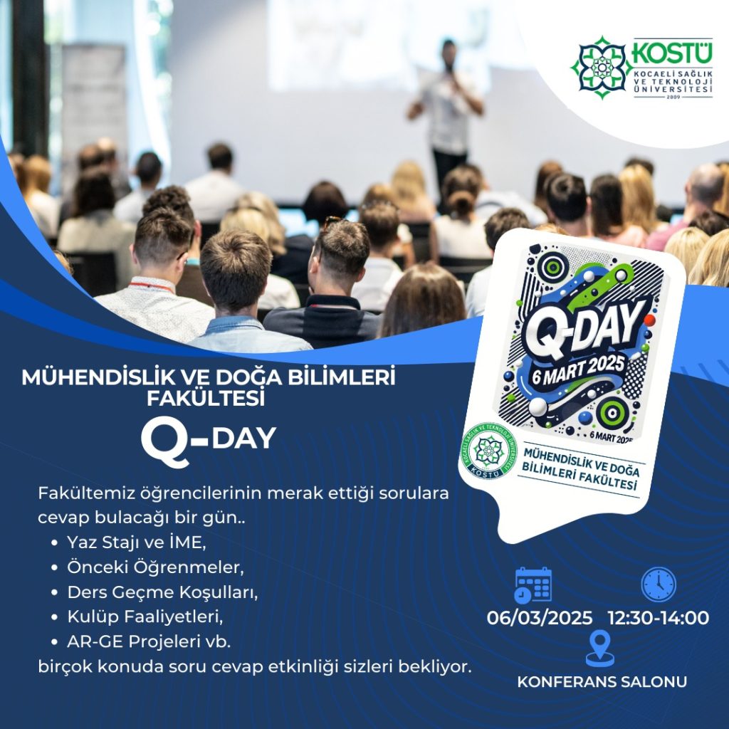 Mühendislik ve Doğa Bilimleri Fakültesi Öğrencilerinin Q-Day Etkinliği